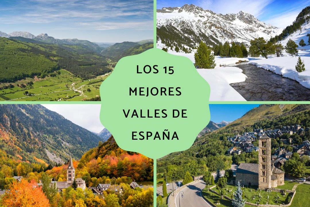 los valles mas bonitos de espana descubre sus nombres cautivadores